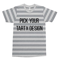 * Striped Heather Grey T-Shirt Choose your TARTX image * Striped Heather Grey T-Shirt Choose your TARTX image